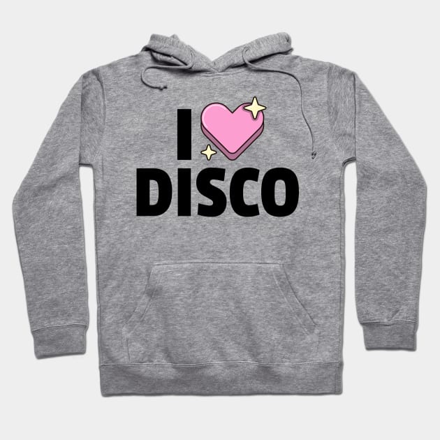 I LOVE DISCO (black) Hoodie by DISCOTHREADZ 